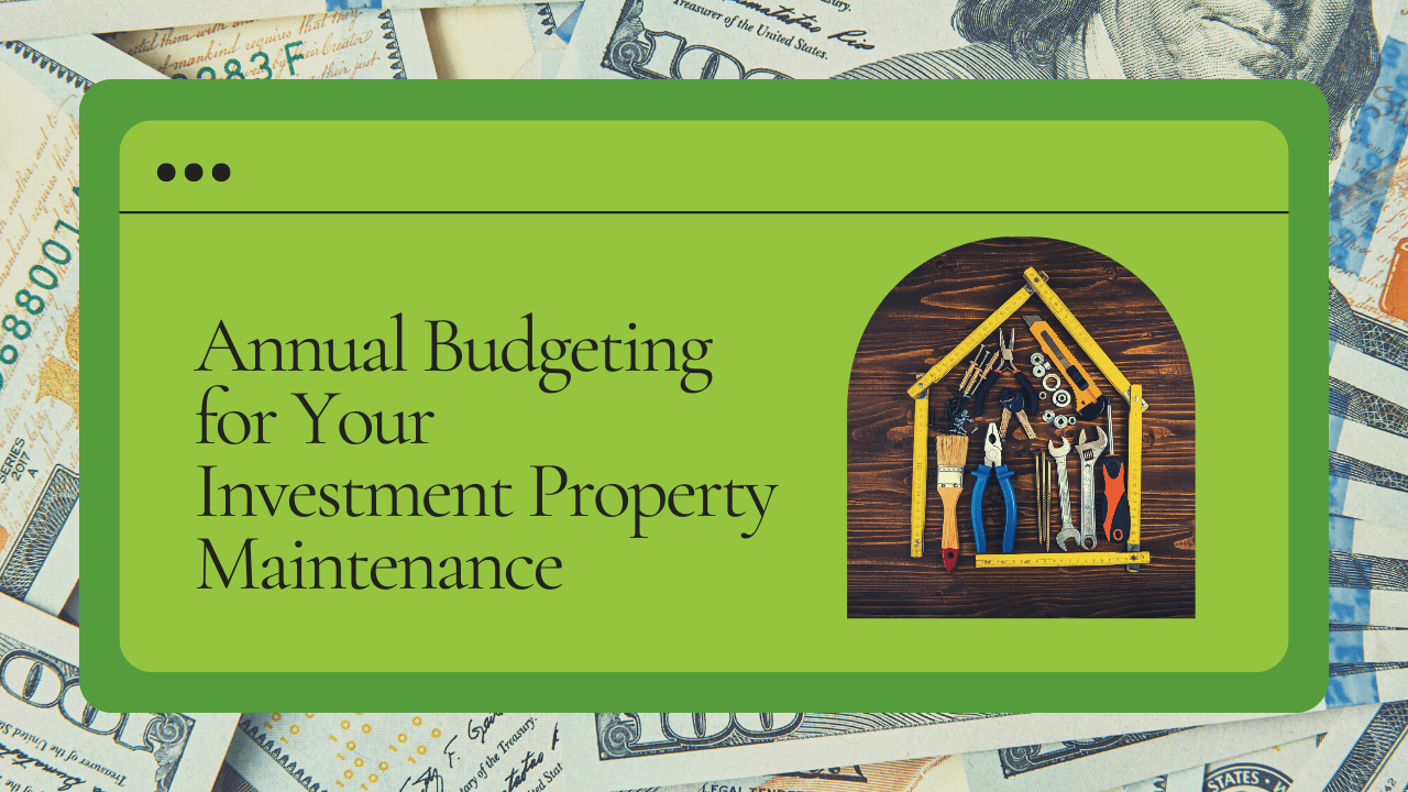 Annual Budgeting for Your Nashville Investment Property Maintenance - Article Banner