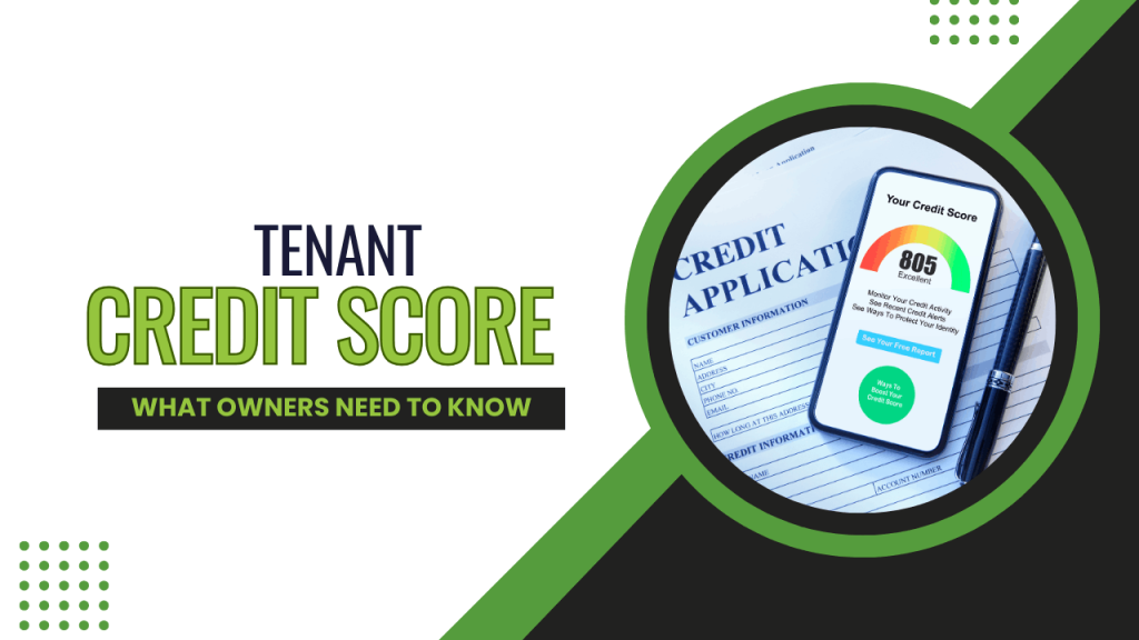 Tenant Credit Scores: What Property Owners Need to Know - Article Banner