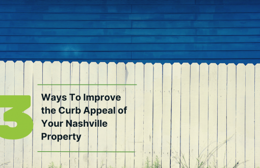 3 Ways To Improve the Curb Appeal of Your Nashville Property - Article Banner