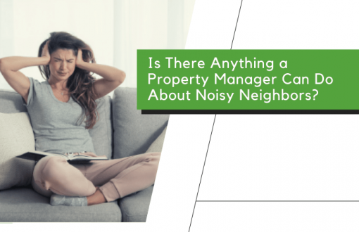 Is There Anything a Nashville Property Manager Can Do About Noisy Neighbors? - Article Banner
