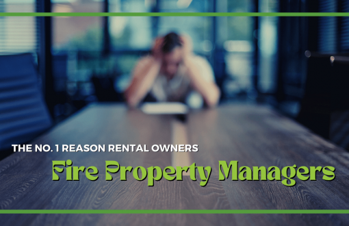 The No. 1 Reason Rental Owners Fire Property Managers (& How to Avoid It) - Article Banner
